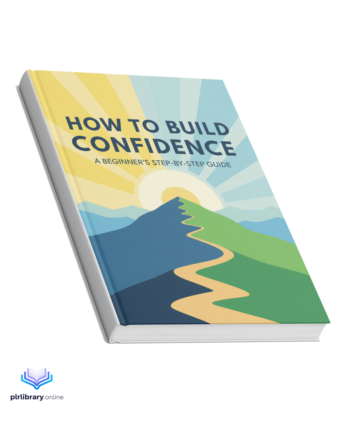 How to Build Confidence: A Beginner's Step-by-Step Guide